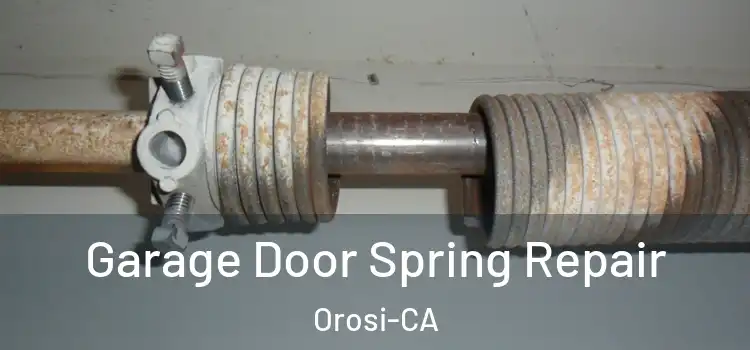  Garage Door Spring Repair Orosi-CA